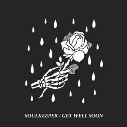 Soulkeeper : Get Well Soon